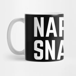 Naps & Snacks - Tired AF Naps Napping Nap Lover Nap Quote Nap Gift Sarcastic Humor Saying Mug